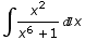 ∫x^2/(x^6 + 1) x