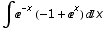 ∫^(-x) (-1 + ^x) x