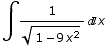 ∫1/(1 - 9 x^2)^(1/2) x