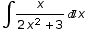 ∫x/(2 x^2 + 3) x