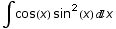 ∫cos(x) sin^2(x) x
